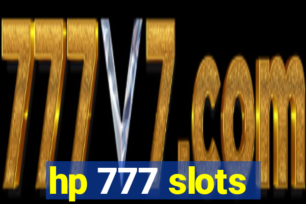 hp 777 slots